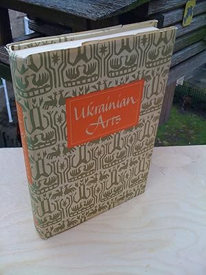 Ukrainian Arts / / A Collection of Authoritative Articles on Ukriane's Folk and Fine Art