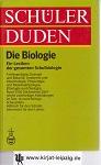 Schülerduden. Die Biologie: Ein Lexikon für den Biologieunterricht