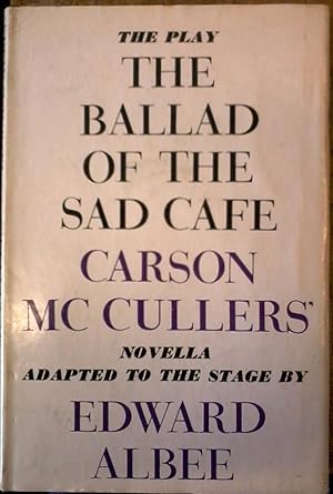 The Play The Ballad of the Sad Cafe