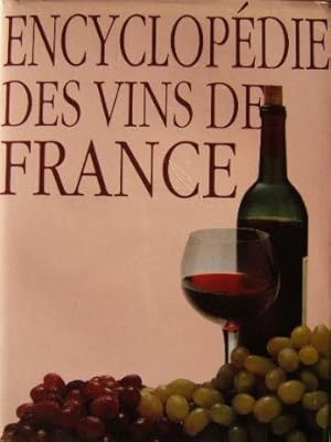 Encyclopédie des vins de France