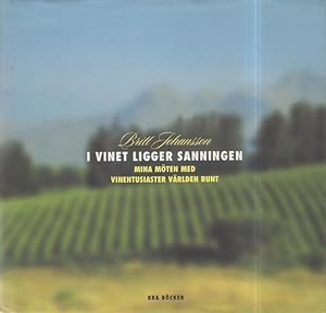 I vinet ligger sanningen (Dans le vin est la vérité)