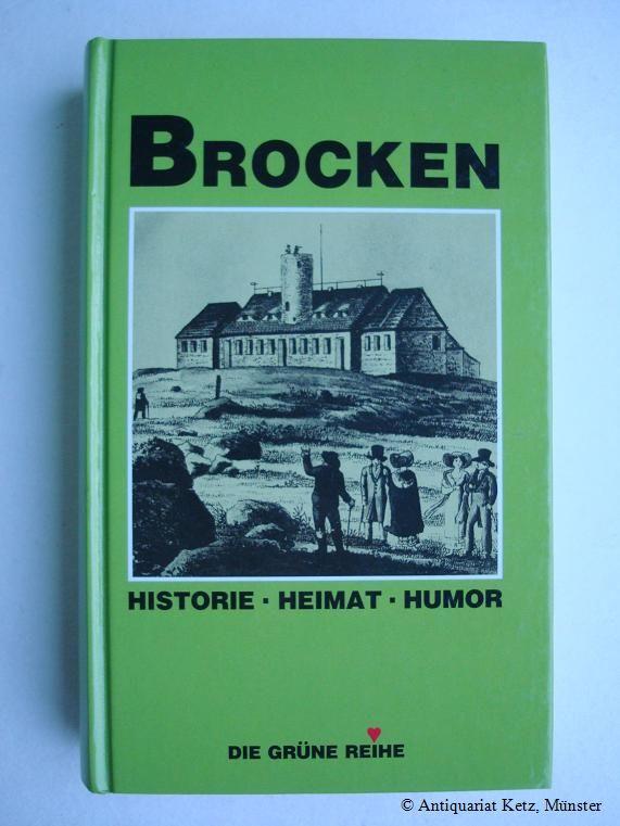 Brocken. Historie - Heimat - Humor