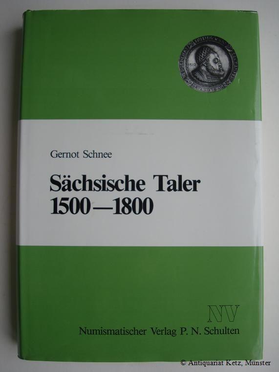 Sächsische Taler 1500-1800 und Abschläge von Talerstempeln in Gold und Silber. Ein Korpuswerk