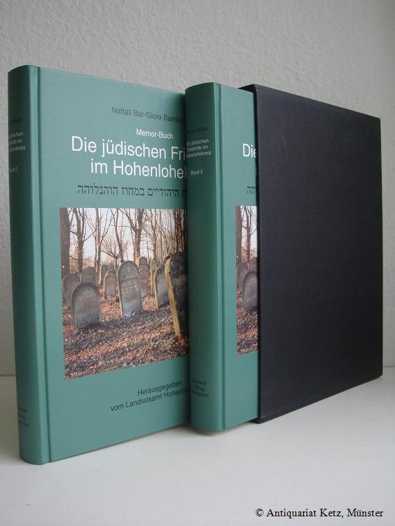 Die jüdischen Friedhöfe im Hohenlohekreis. 2 Bände (vollständig). Herausgegeben vom Landratsamt Hohenlohekreis. - Bamberger, Naftali Bar-Giora.