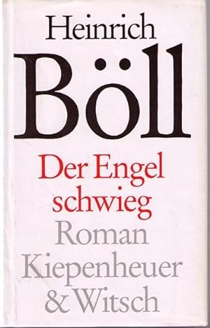 Der Engel schwieg. Roman. Mit einem Nachwort von Werner Bellmann.