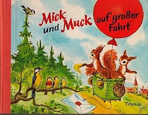 Mick und Muck auf großer Fahrt, Verse von Lena Hahn.