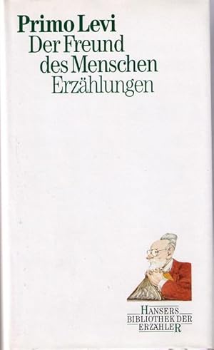 Der Freund des Menschen. Erzählungen.