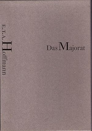 Das Majorat. Eine Erzählung aus der Sammlung 'Nachtstücke', Berlin 1817.