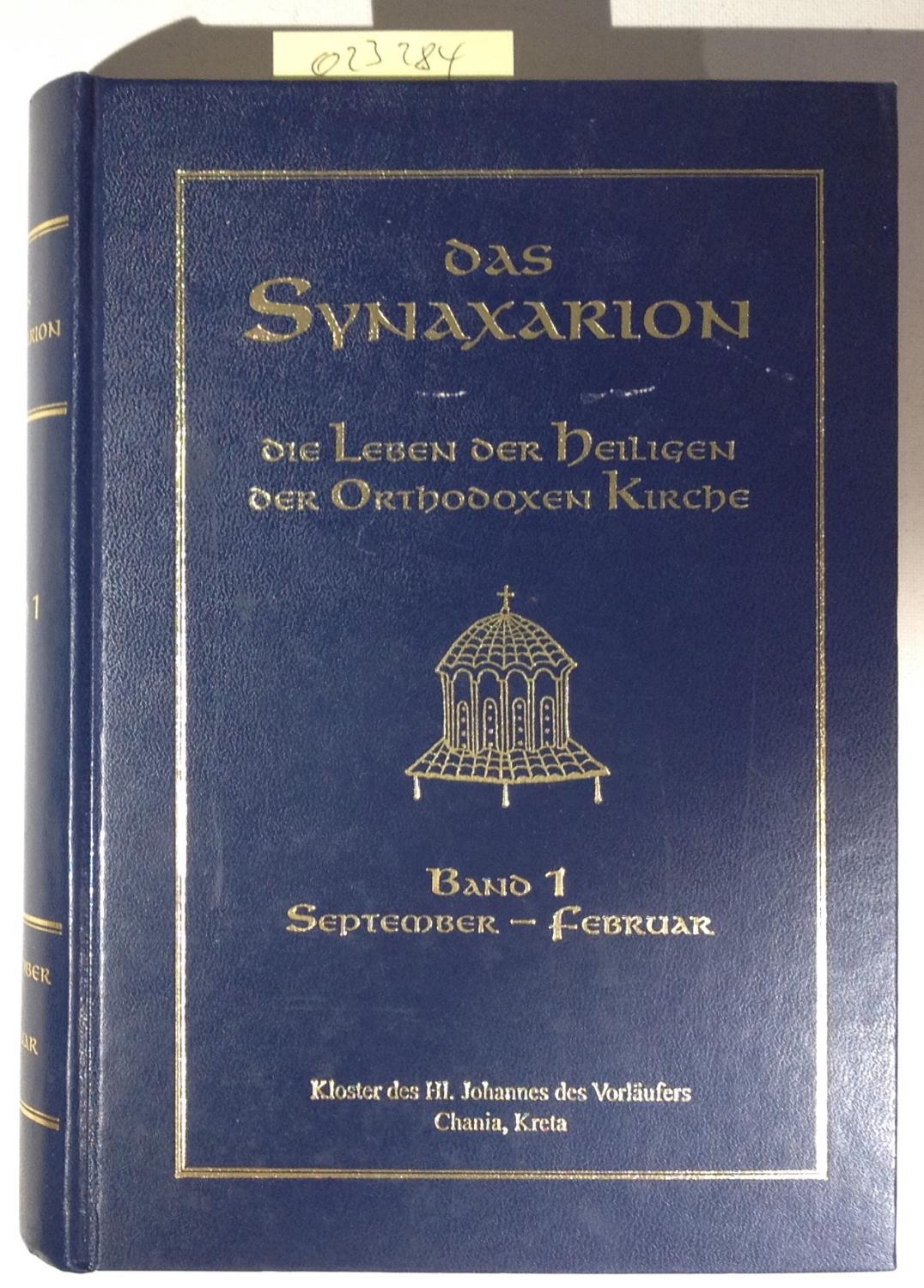 Das Synaxarion - die leben der Heiligen der orthodoxen Kirche in 2 Bänden