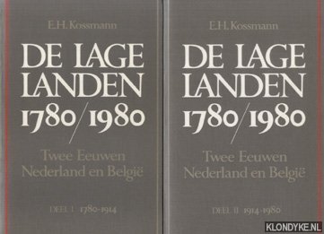 De Lage Landen 1780/1980. Twee eeuwen Nederland en België