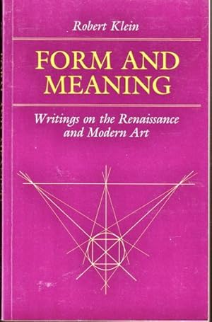 Form and Meaning: Writings on the Renaissance and Modern Art