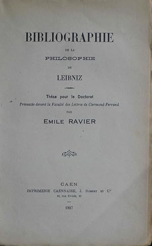 Bibliographie de la Philosophie de Leibniz. (signed copy)