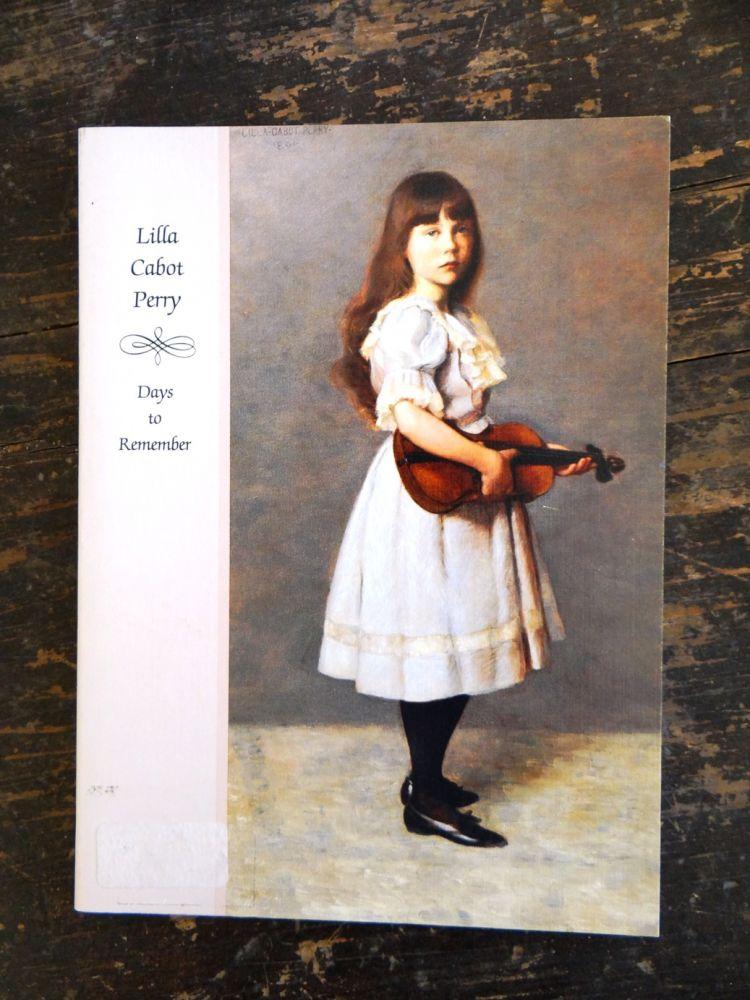 Lilla Cabot Perry: Days to Remember - Perry, Lilla Cabot