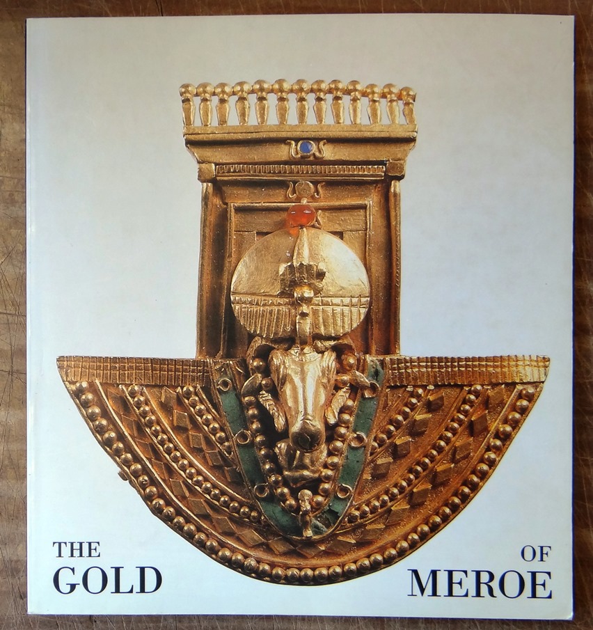 The Gold of Meroe [Paperback] by Priese, Karl-Heinz