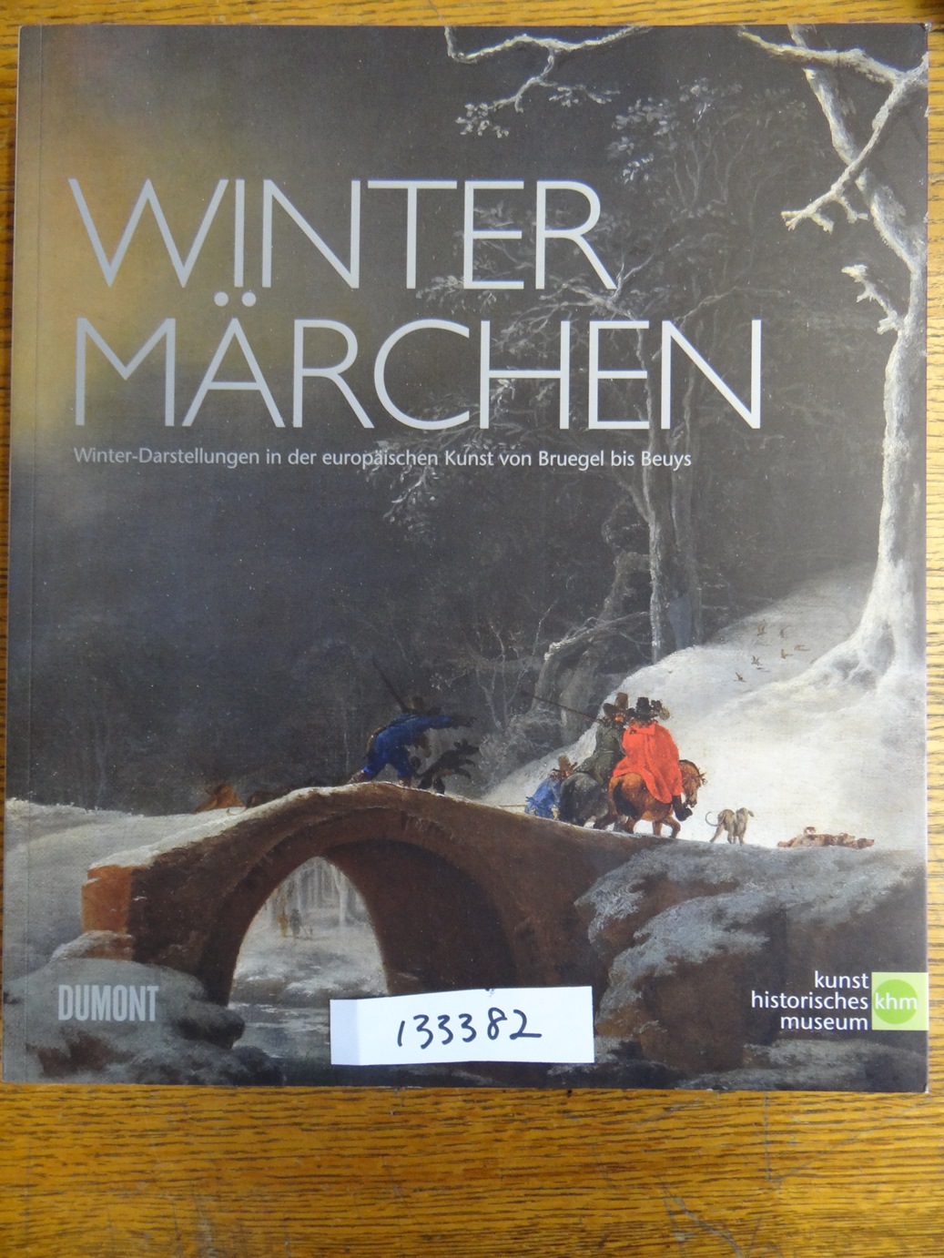 Wintermarchen Der Winter in der Kunst von Bruegel bis Beuys