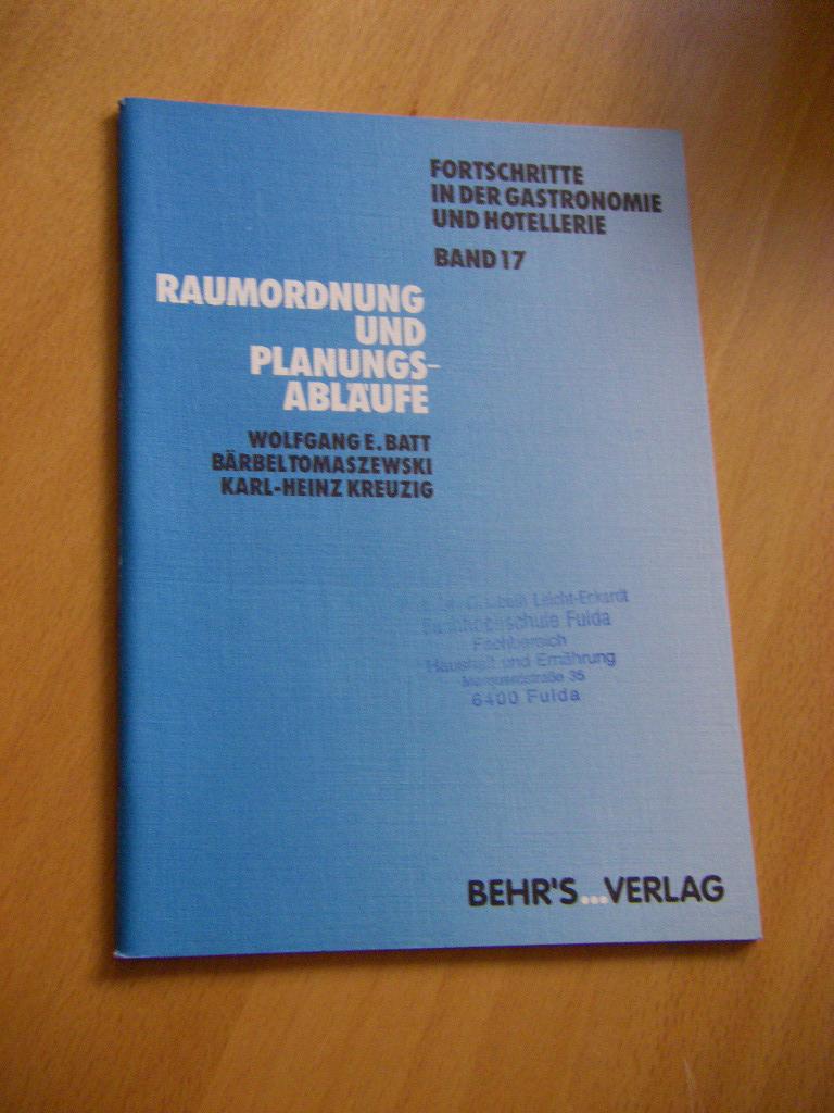 Raumordnung und Planungsabläufe - Batt, Wolfgang E./Tomaszewski, Bärbel/Kreuzig, Karl-Heinz