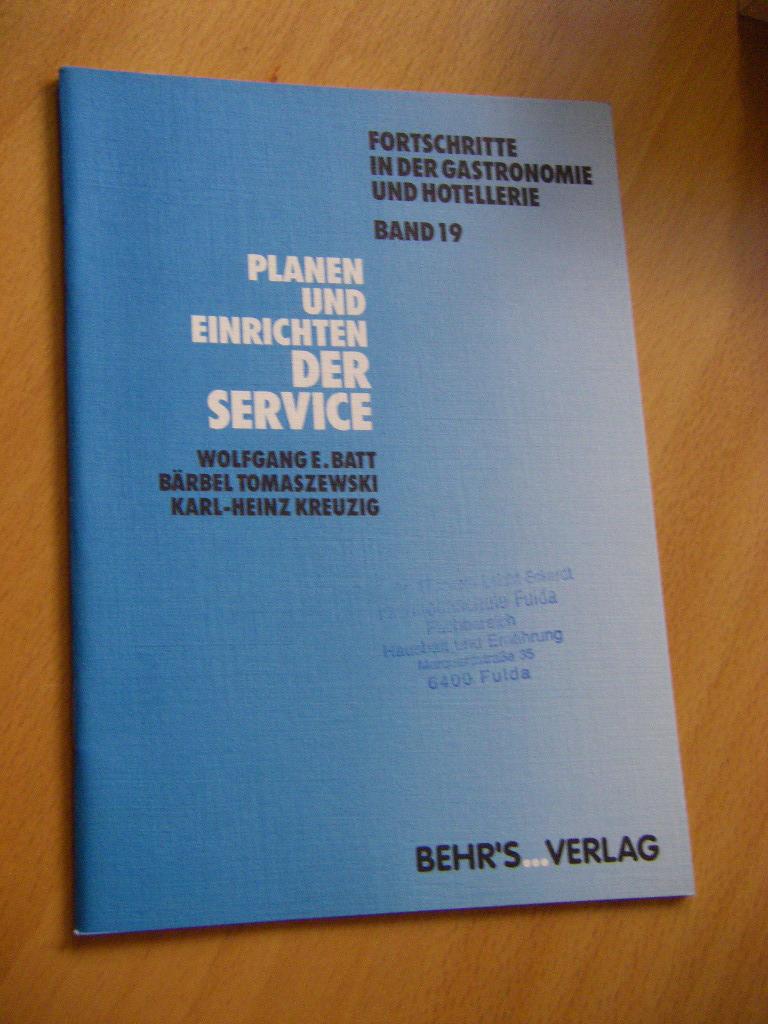 Der Service - Batt, Wolfgang E./Tomaszewski, Bärbel/Kreuzig, Karl-Heinz