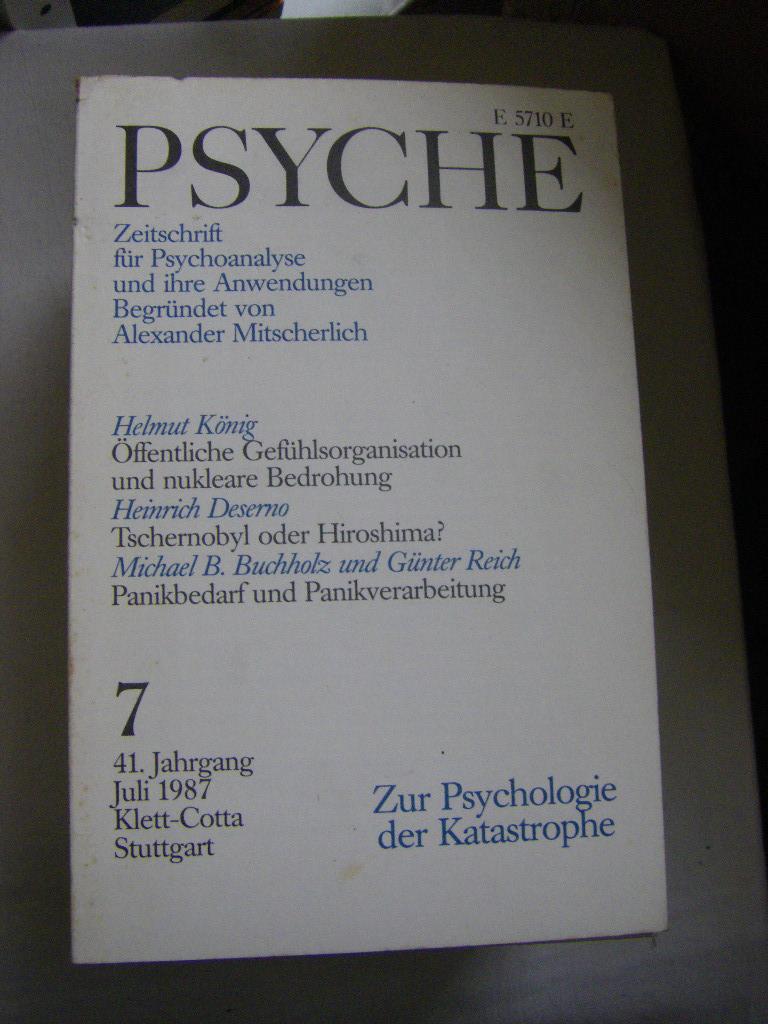 Psyche. Zeitschrift für Psychoanalyse und ihre Anwendung. Heft 7, 41. Jahrgang Juli 1987