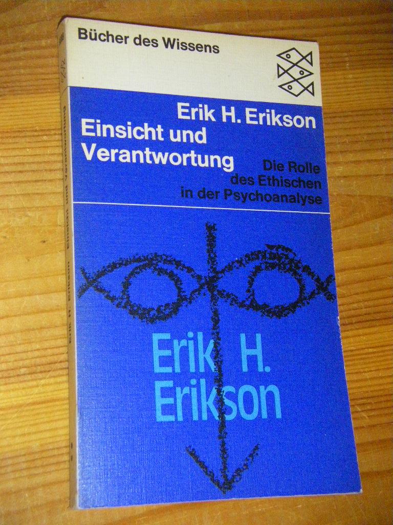 Einsicht und Verantwortung (6713 289). Die Rolle des Ethischen in der Psychoanalyse.