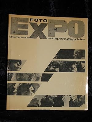 Foto-Expo. Dokumente aus zwanzig Jahren Zeitgeschehen