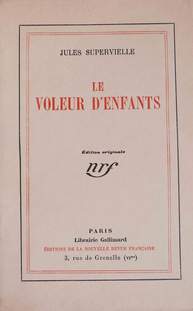 Le voleur d'enfants  by SUPERVIELLE (Jules) Broché. (1926