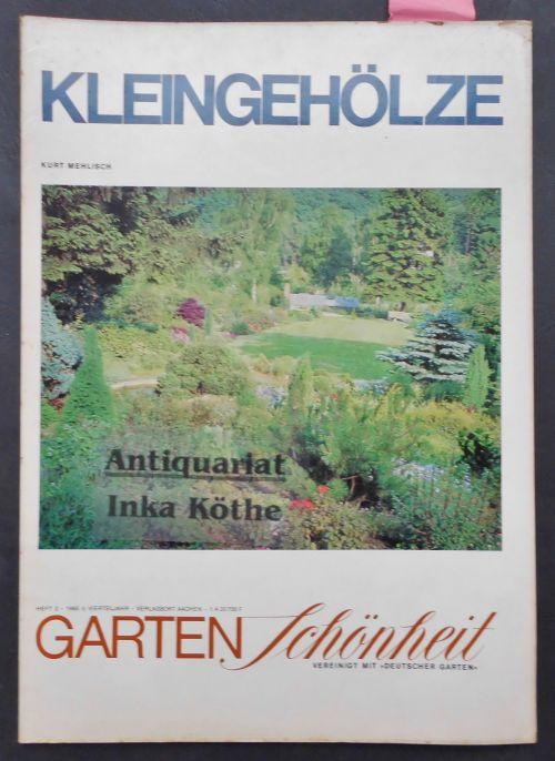 Kleingeholze Illustriertes Gartenmagazin Garten Schonheit Heft