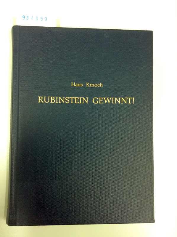 Neudrucke zur Schachgeschichte ; Bd. 2  Rubinstein gewinnt! : 100 Glanzpartien d. grossen Schachkünstlers