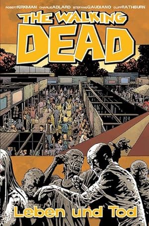 The Walking Dead 24: Leben und Tod