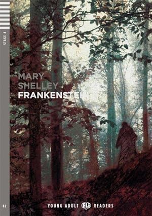 Frankenstein: Englische Lektüre für die Oberstufe. Buch + Audio-CD (Young Adult ELI Readers)
