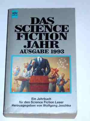 Das Science Fiction Jahr (Heyne Bibliothek der Science Fiction-Literatur (06))