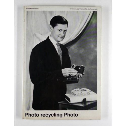 Photo recycling Photo. Ein Bermuda-Dreieck für die Fotografie.
