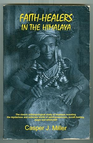 Faith-Healers in the Himalaya ( Revised Editon )