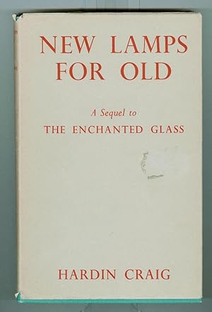 New Lamps For Old A sequel to The Enchanted Glass ( No other Date, Assumed First Edition )