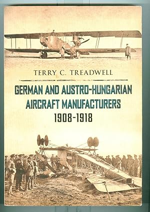 German and Austro Hungarian Aircraft Manufacturers 1908 1918