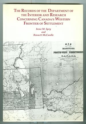 Records of the Department of the Interior and Research Concerning Canada's Western Frontier of Se...