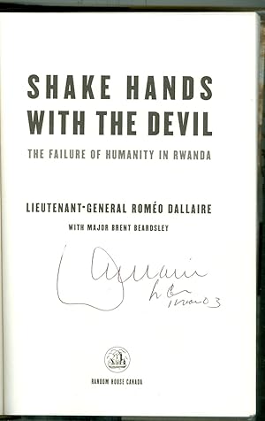 Shake Hands With the Devil: the Failure of Hummanity in Rwanda ( First printing Signed by author )