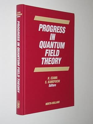 Progress in Quantum Field Theory