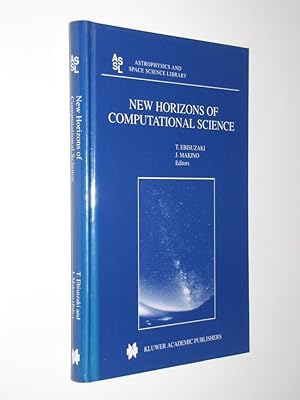 New Horizons of Computational Science: Proceedings of the International Symposium on Supercomputi...