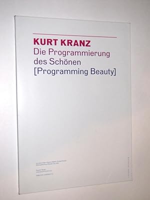 Kurt Kranz: Die Programmierung des Schönen
