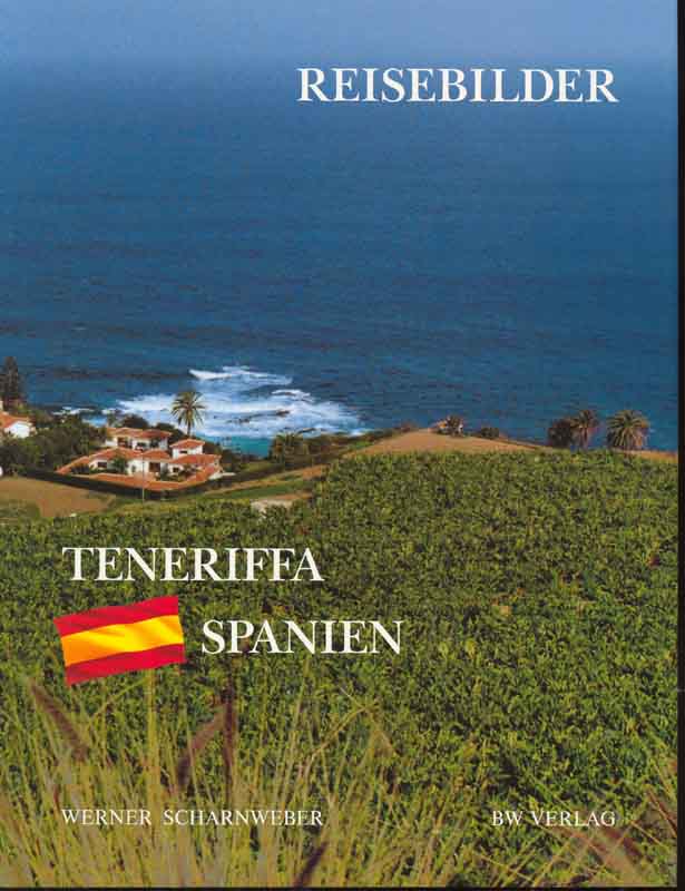 Teneriffa - Scharnweber, Werner