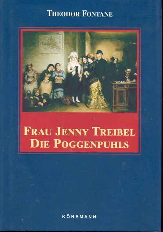 Frau Jenny Treibel/ Die Poggenpuhls