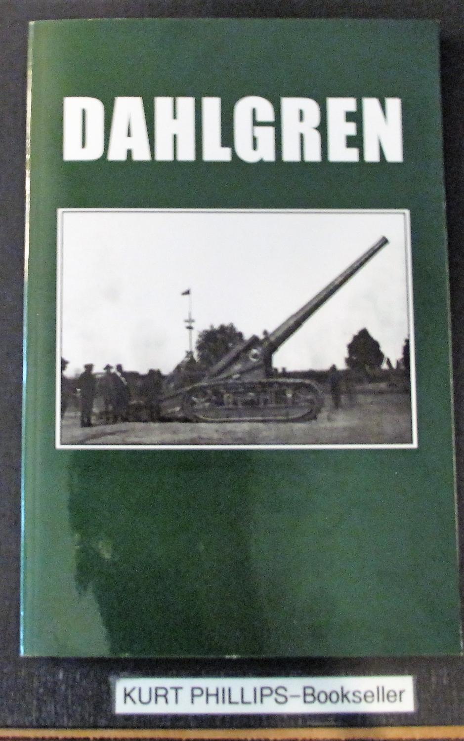 Dahlgren by McCollum, Kenneth G. editor: Very Good Soft ...