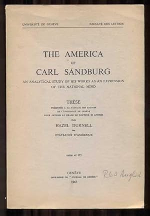 The America of Carl Sandburg: An Analytical Study of His Works as an Expression of the National Mind