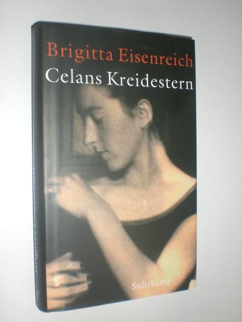 Celans Kreidestern. Ein Bericht. Mit Briefen und anderen unveröffentlichten Dokumenten. Unter Mitwirkung von Bertrand Badiou.