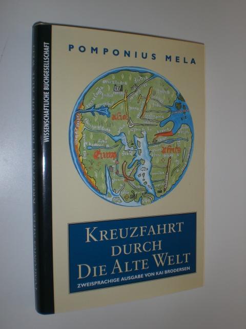 Kreuzfahrt durch die alte Welt. Zweisprachige Ausgabe.