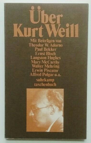 Über Kurt Weill. - Drew, David (Hrsg.)