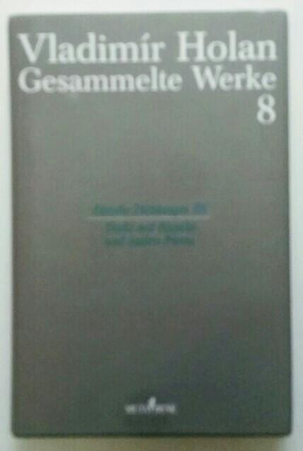 Gesammelte Werke / Epische Dichtungen III - Nacht mit Hamlet und andere Poeme: Dt./Tschech.