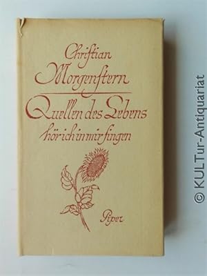 Quellen des Lebens hör ich in mir singen : Ausgewählte Gedichte [2. Teil].