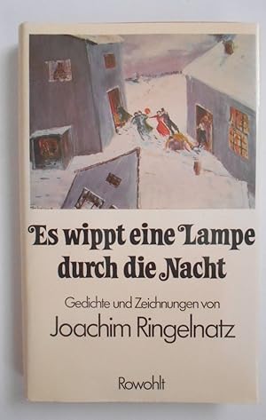 Es wippt eine Lampe durch die Nacht. Gedichte und Zeichnungen.