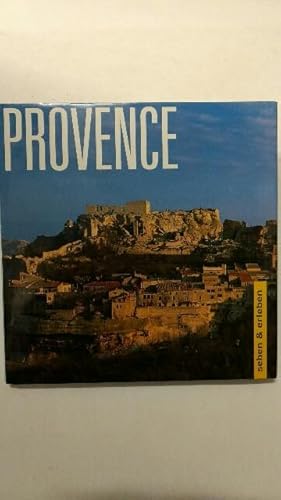 Provence. Sehen und Erleben.